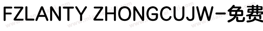 FZLANTY ZHONGCUJW字体转换